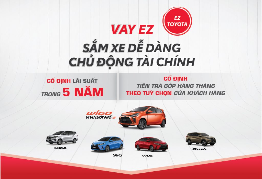 Sản phẩm vay EZ, vay mua xe toyota, Trả góp xe toyota